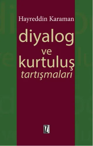 Diyalog ve Kurtuluş Tartışmaları