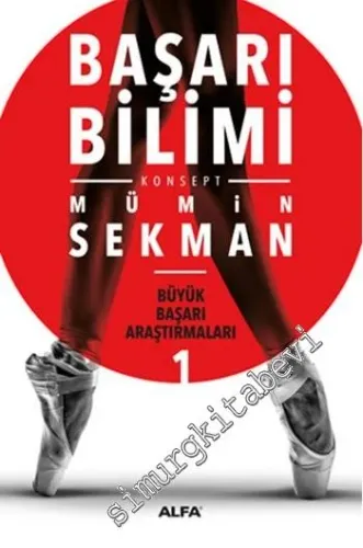Başarı Bilimi: Büyük Başarı Araştırmaları 1 -