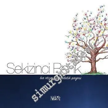 Sekizinci Renk: Bir Otizm Farkındalık Projesi -        2016