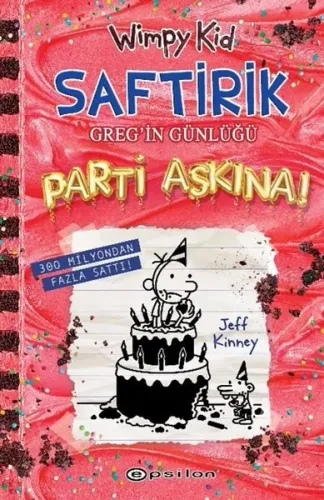 Saftirik Greg'in Günlüğü 20 - Parti Aşkına! (Ciltli)