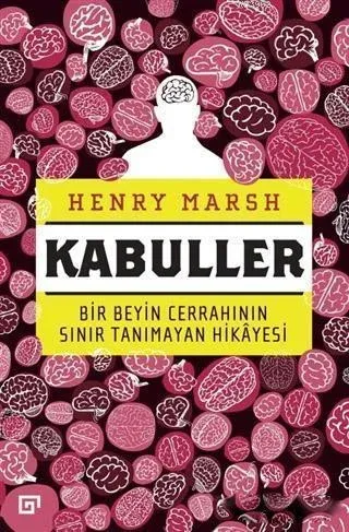 Kabuller Bir Beyin Cerrahının Sınır Tanımayan Hikayesi