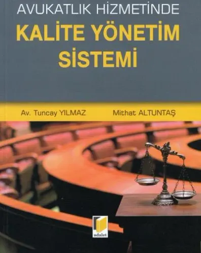 Avukatlık Hizmetinde Kalite Yönetim Sistemi