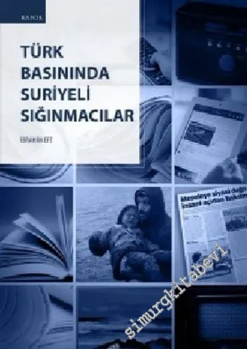 Türk Basınında Suriyeli Sığınmacılar: Rapor -        2015