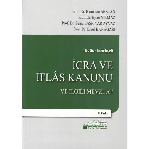 İcra ve İflas Kanunu ve İlgili Mevzuat