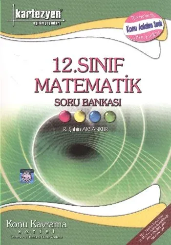 Kartezyen 12. Sınıf Matematik Soru Bankası  Konu Kavrama Serisi