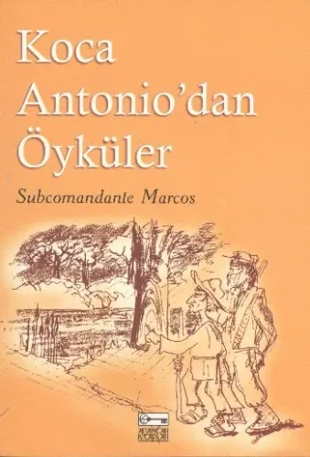 Koca Antonio'dan Öyküler