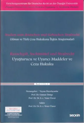 Uyuşturucu ve Uyarıcı Maddeler ve Ceza Hukuku