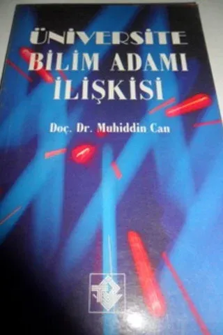 Üniversite Bilim Adamı İlişkisi