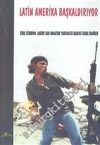 Latin Amerika Başkaldırıyor -         2005