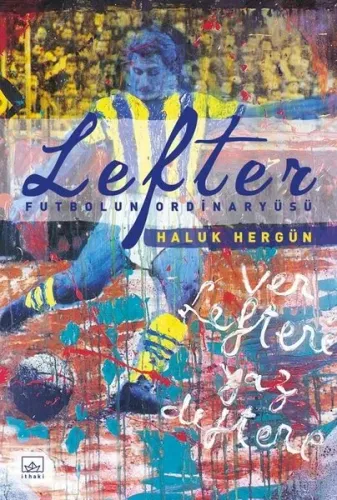 Lefter-Futbolun Ordinaryüsü (Ciltli)