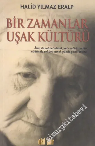 Bir Zamanlar Uşak Kültürü -         2015