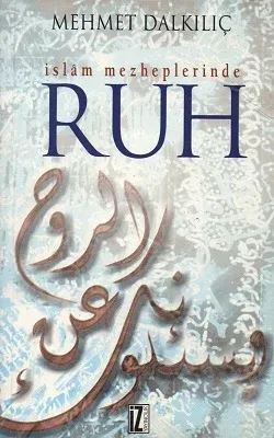 İslam Mezheplerinde Ruh