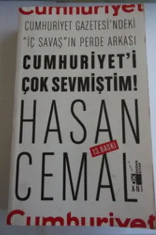 Cumhuriyet'i Çok Sevmiştim