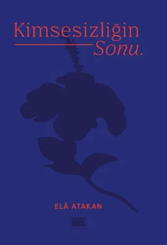 Kimsesizliğin Sonu