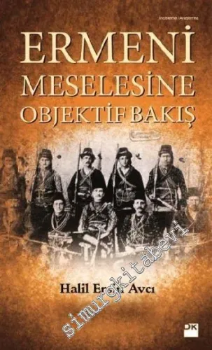 Ermeni Meselesine Objektif Bakış -