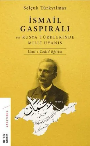 İsmail Gaspıralı ve Rusya Türklerinde Millî Uyanış; Usul-i Cedid Eğitim