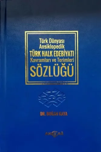 Türk Dünyası Ansiklopedik Türk Halk Edebiyatı Kavramları ve Terimleri Sözlüğü (Ciltli)
