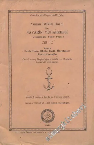 Yunan İstiklal Harbi ve Navarin Muharebesi ( Çengeloğlu Tahir Paşa ) Cilt :2 -