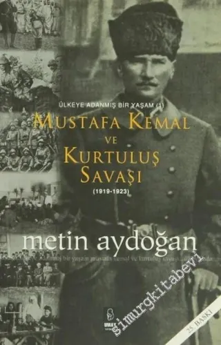 Atatürk ve Türk Devrimi - Ülkeye Adanmış Bir Yaşam 2 -        2008
