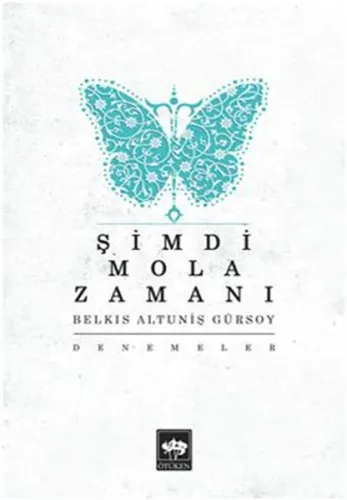 Şimdi Mola Zamanı