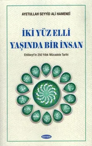 İki Yüz Elli Yaşında Bir İnsan
