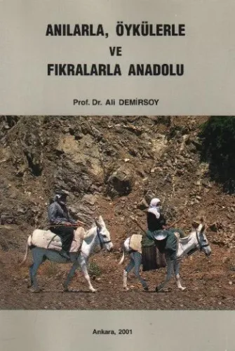 Anılarla, Öykülerle ve Fıkralarla Anadolu