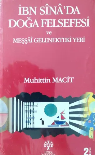 İbn Sina'da Doğa Felsefesi ve Meşşai Gelenekteki Yeri