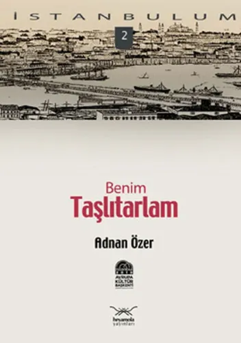 İstanbulum 2| Benim Taşlıtarlam