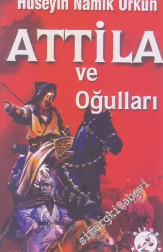 Atilla ve Oğulları -        2013