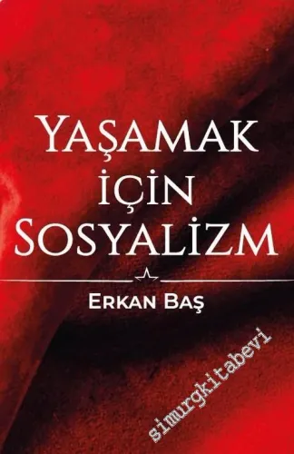 Yaşamak İçin Sosyalizm -        2021
