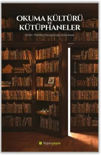 Okuma Kültürü ve Kütüphaneler