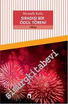 Sıradışı Bir Ödül Bir Töreni -