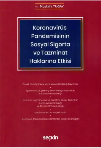 Koronavirüs Pandemisinin Sosyal Sigorta ve Tazminat Haklarına Etkisi