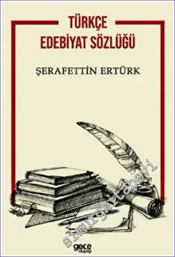 Türkçe Edebiyat Sözlüğü -         2022