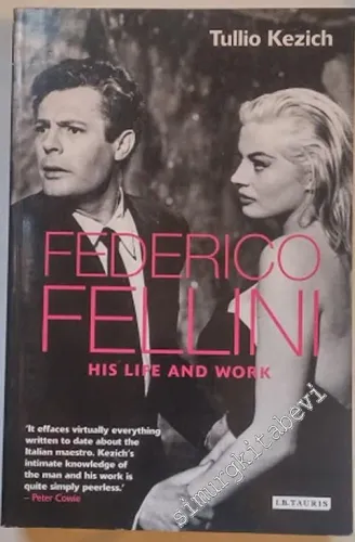 Federico Fellini: His Life and Work -        2007