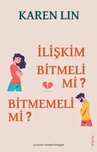 İlişkim Bitmeli Mi Bitmemeli Mi?