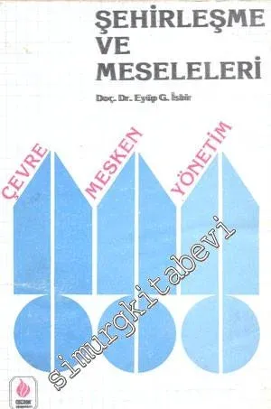 Şehirleşme ve Meseleleri -