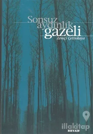 Sonsuz Aydınlık Gazeli