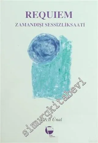 Requiem: Zamandışı Sessizlik Saati -