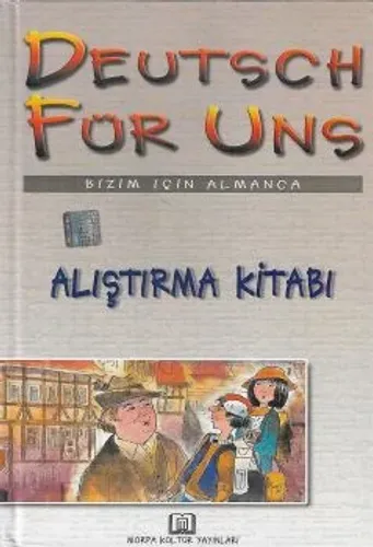Bizim İçin Almanca Alıştırma Kitabı Deutsch Für Uns Almanca-Türkçe Ciltli Kitap - İkinci El Kitap