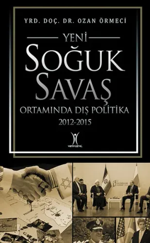 Yeni Soğuk Savaş Ortamında Dış Politika (2012-2015)