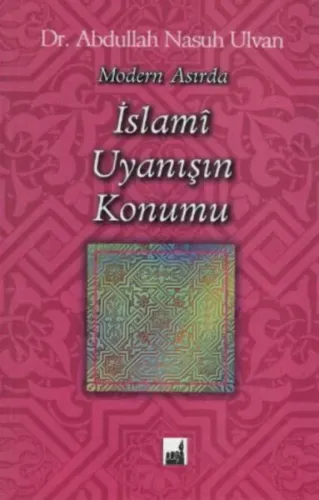 Modern Asırda İslami Uyanışın Konumu Abdullah Nasih Ulvan