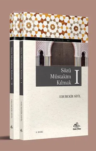 Sözü Müstakim Kılmak I-II (2 cilt, takım)