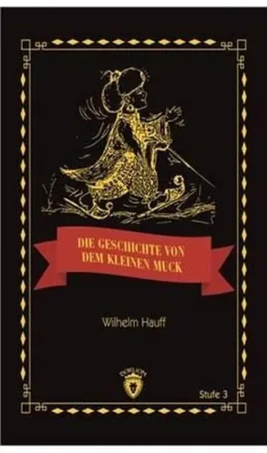 Die Geschicte Von Dem Kleinen Muck; Stufe 3
