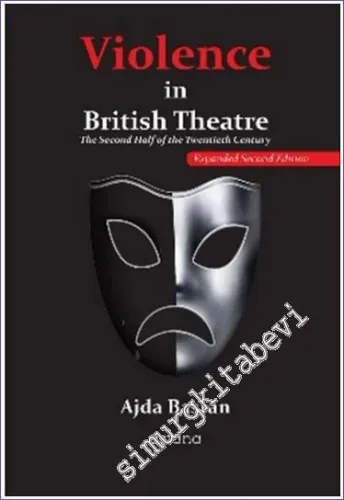 Violence in British Theatre: The Second Half of the Twentieth Century -         2023