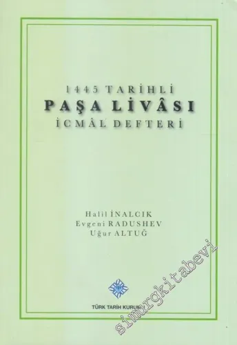 1445 Tarihli Paşa Livası İcmal Defteri -