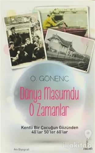 Dünya Masumdu O Zamanlar
