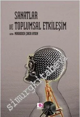 Sanatlar ve Toplumsal Etkileşim -         2009