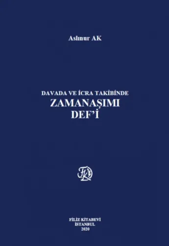 Davada ve İcra Takibinde Zamanaşımı Def'i