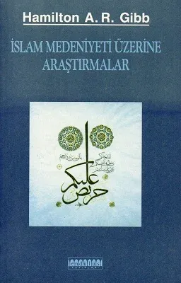 İslam Medeniyeti Üzerine Araştırmalar